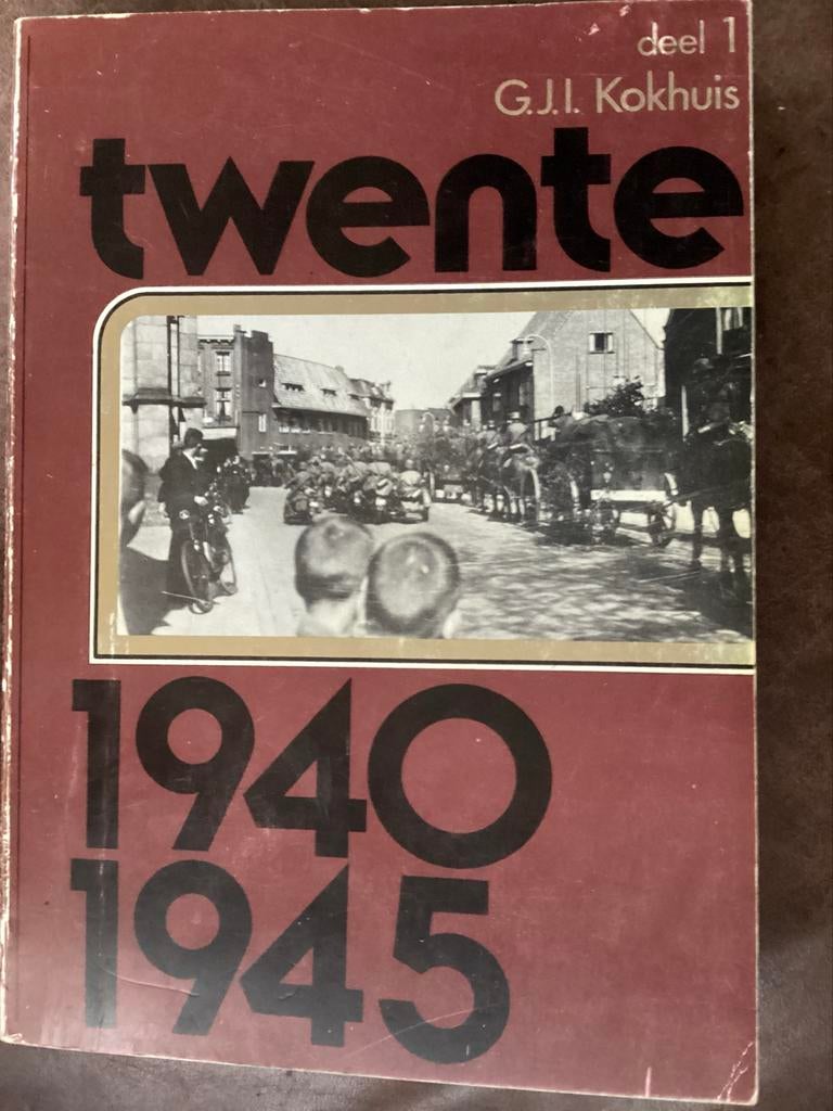 Twente 1940-1945 deel 1 - G.J.I. Kokhuis, Ophalen of Verzenden, Tweede Wereldoorlog, Gelezen, Algemeen