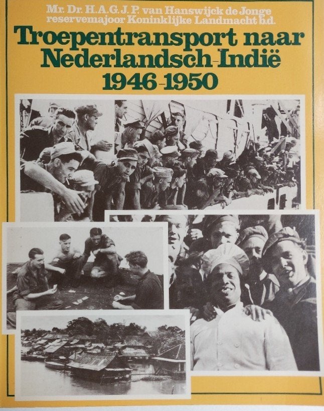 Troepentransport naar Nederlands-Indië 1946-1950, Verzamelen, Ophalen of Verzenden, Landmacht, Nederland, Boek of Tijdschrift