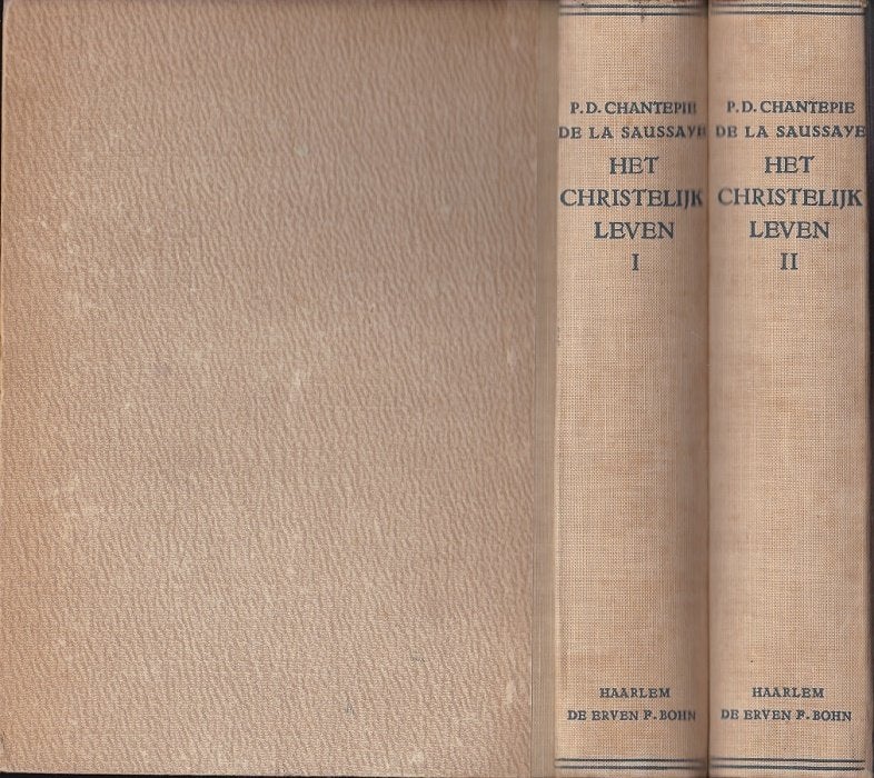 Het Christelijk leven - P.D. Chantepie de la Saussaye, Gelezen, P.D. Chantepie de la Saussaye, Christendom | Protestants, Ophalen of Verzenden