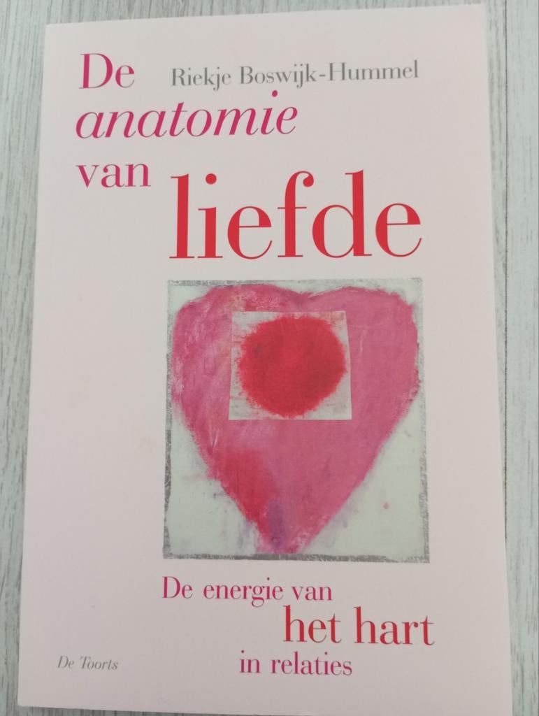 De anatomie van liefde - Riekje Boswijk-Hummel, Ophalen of Verzenden