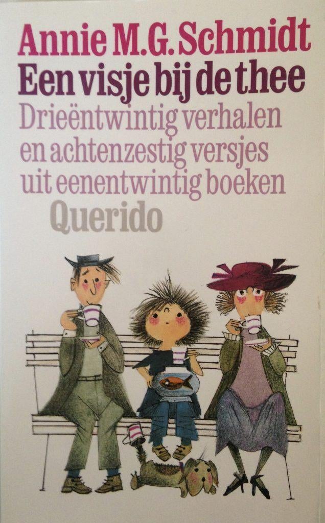 Een visje bij de thee. Annie M.G. Schmidt, 5 of 6 jaar, Fictie algemeen, Ophalen of Verzenden, Zo goed als nieuw