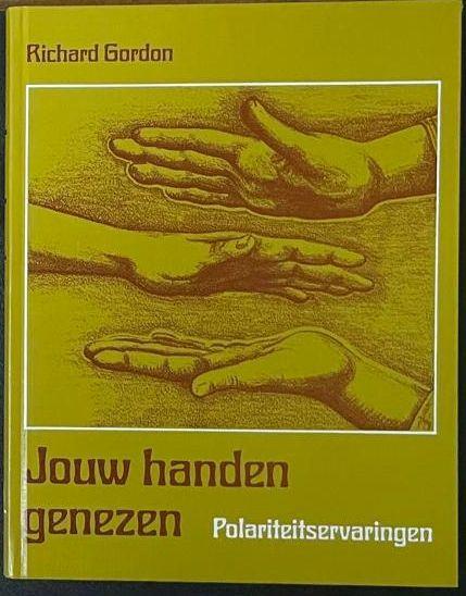 Jouw handen genezen (Auteur Richard Gordon), Spiritualiteit algemeen, Overige typen, Ophalen of Verzenden, Zo goed als nieuw