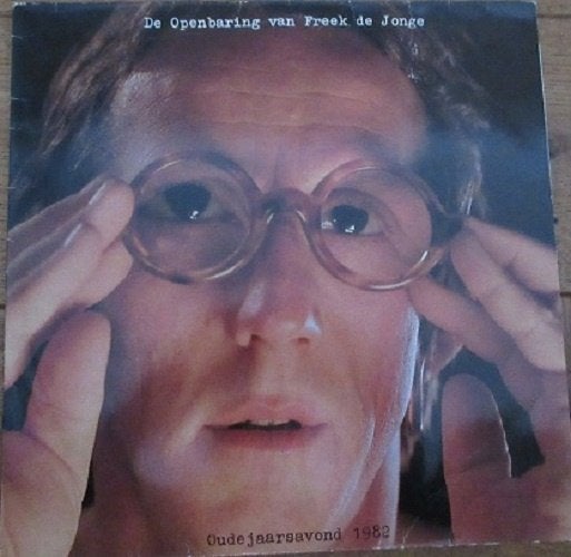 Freek de Jonge - De openbaring van Freek de Jonge, Ophalen of Verzenden, Gebruikt, 12 inch