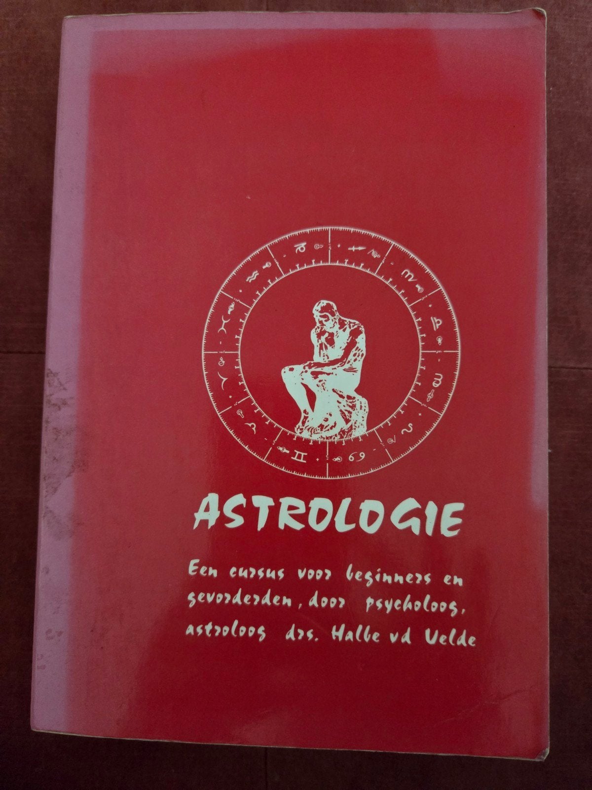 Astrologie: Cursus voor beginners en gevorderden, Ophalen of Verzenden, Gelezen