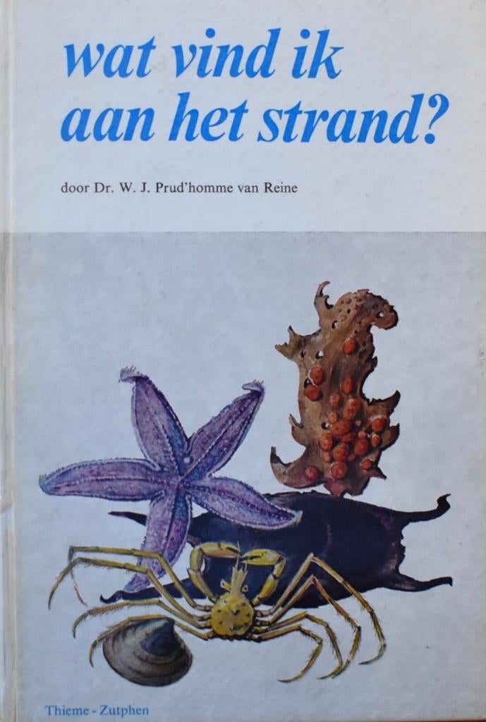 Prud'homme van Reine: Wat vind ik aan het strand?, Ophalen of Verzenden, Gelezen, Natuur algemeen
