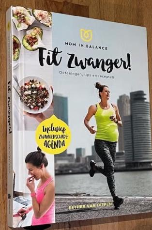 Mom in Balance  Fit zwanger Esther van Diepen, Ophalen of Verzenden, Zo goed als nieuw, Zwangerschap en Bevalling