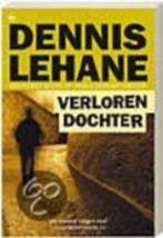 Dennis lehane: verloren dochter, Boeken, Ophalen of Verzenden, Gelezen