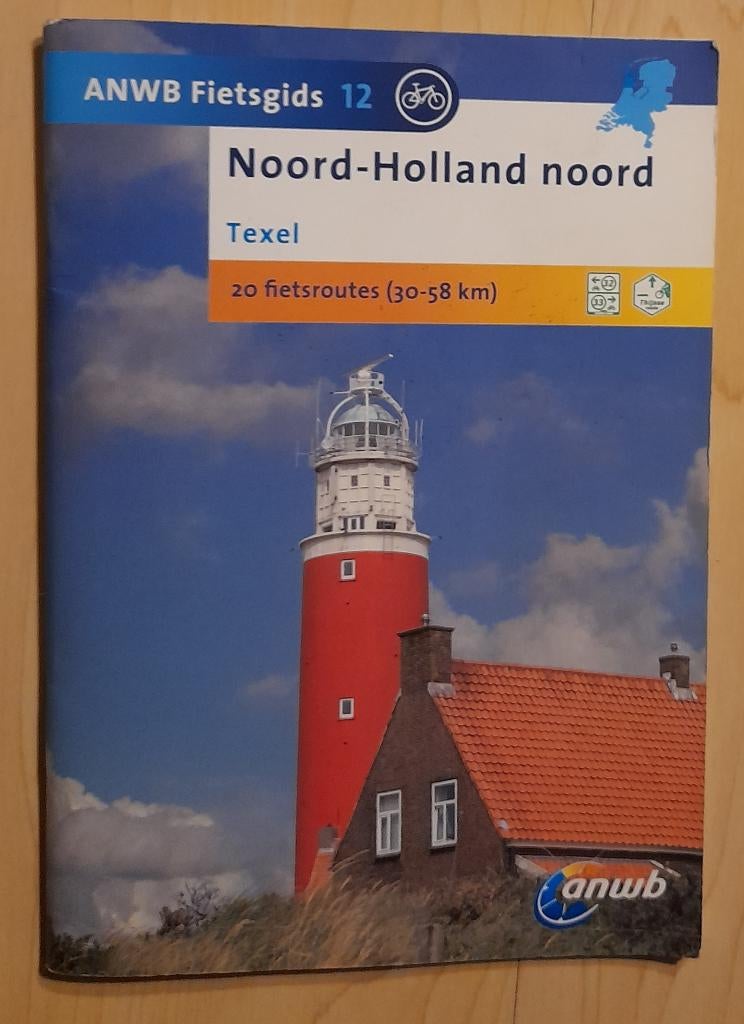 ANWB FIETSGIDS 12 NOORD HOLLAND NOORD TEXEL 20 FIETSROUTES, Ophalen of Verzenden, Zo goed als nieuw, Overige onderwerpen