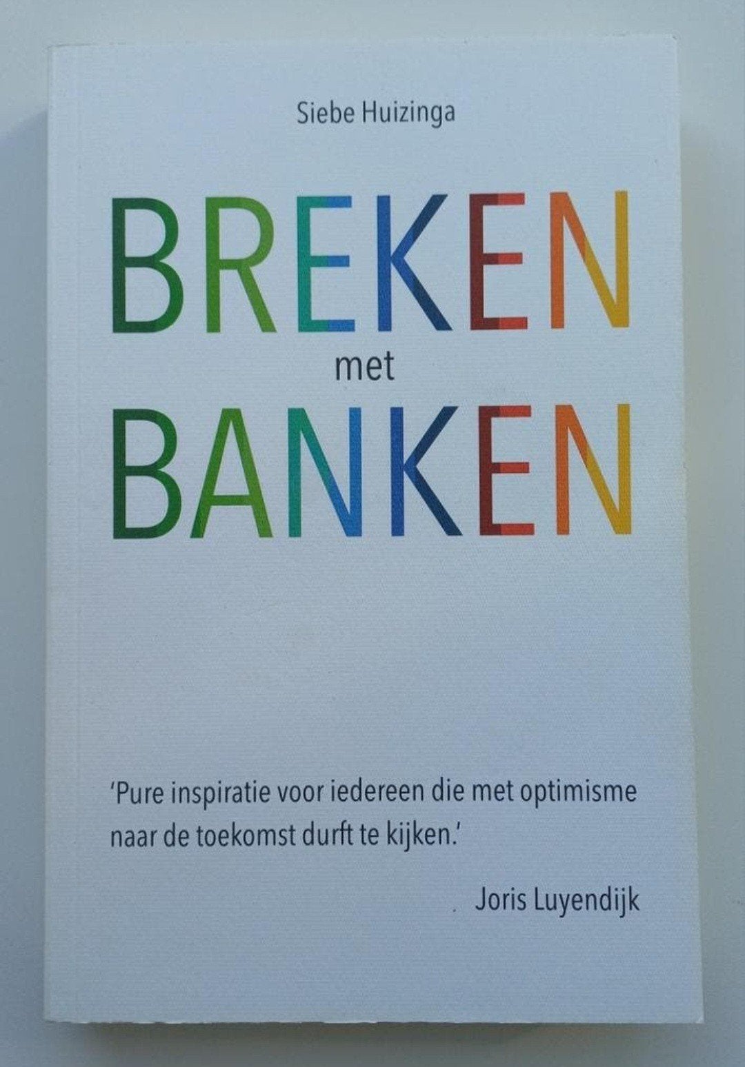 Breken met Banken - Siebe Huizinga (Paperback, 2016), Ophalen of Verzenden