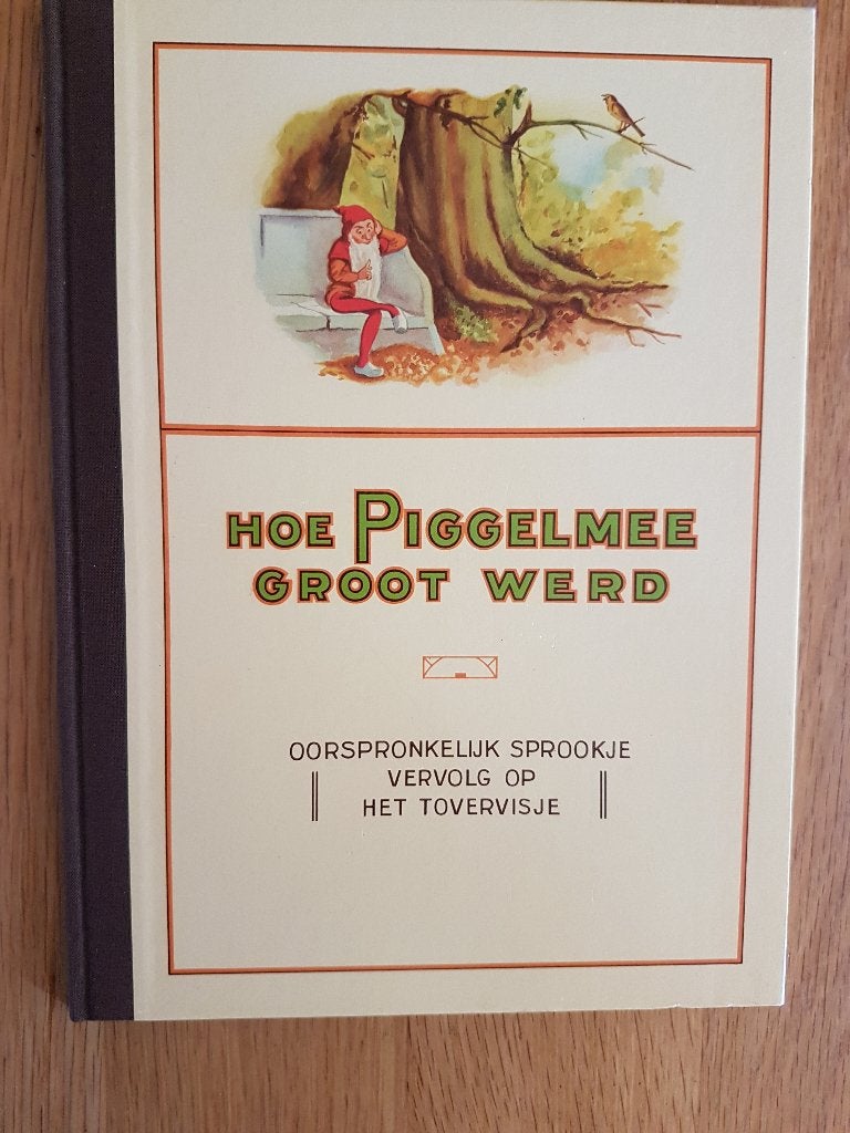 hoe Piggelmee groot werd, Ophalen of Verzenden