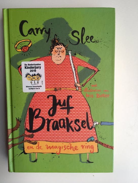 Boek: juf Braaksel en de magische ring - Carry Slee, Ophalen of Verzenden, Zo goed als nieuw