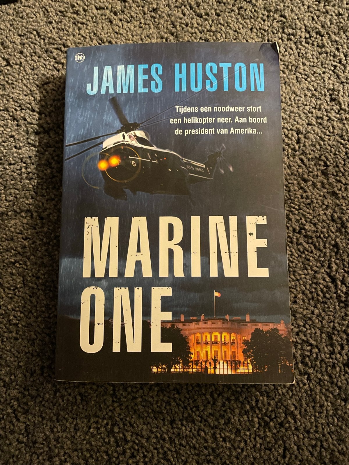 Marine One - James Huston (Thriller), Ophalen of Verzenden, Gelezen, Amerika