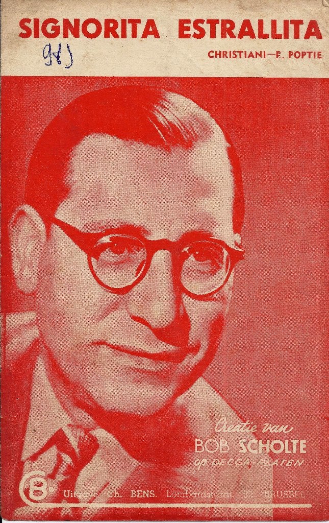 Bo123 Bladmuziek signorita estrallita bob scholte, Ophalen of Verzenden, Gebruikt, Artiest of Componist, Populair