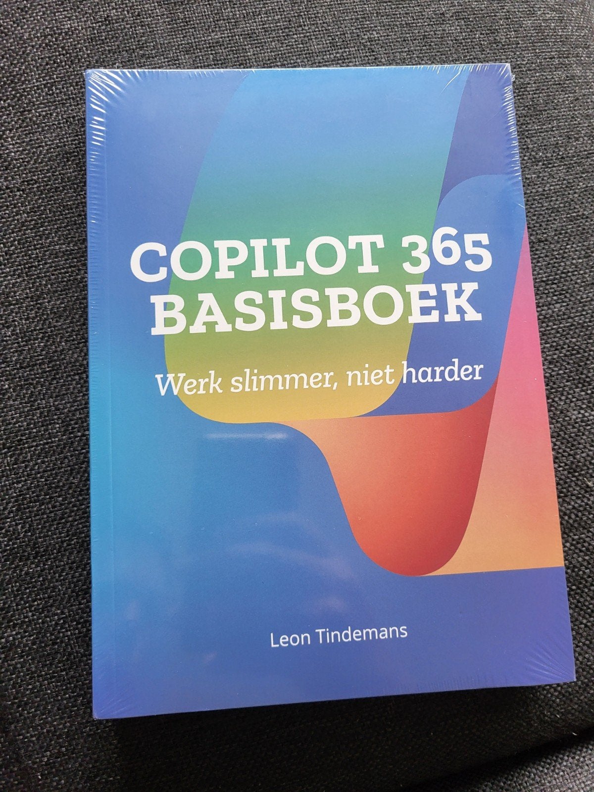Copilot 365 Basisboek: Werk slimmer, niet harder, Ophalen, Nieuw, Gamma, Leon Tindemans