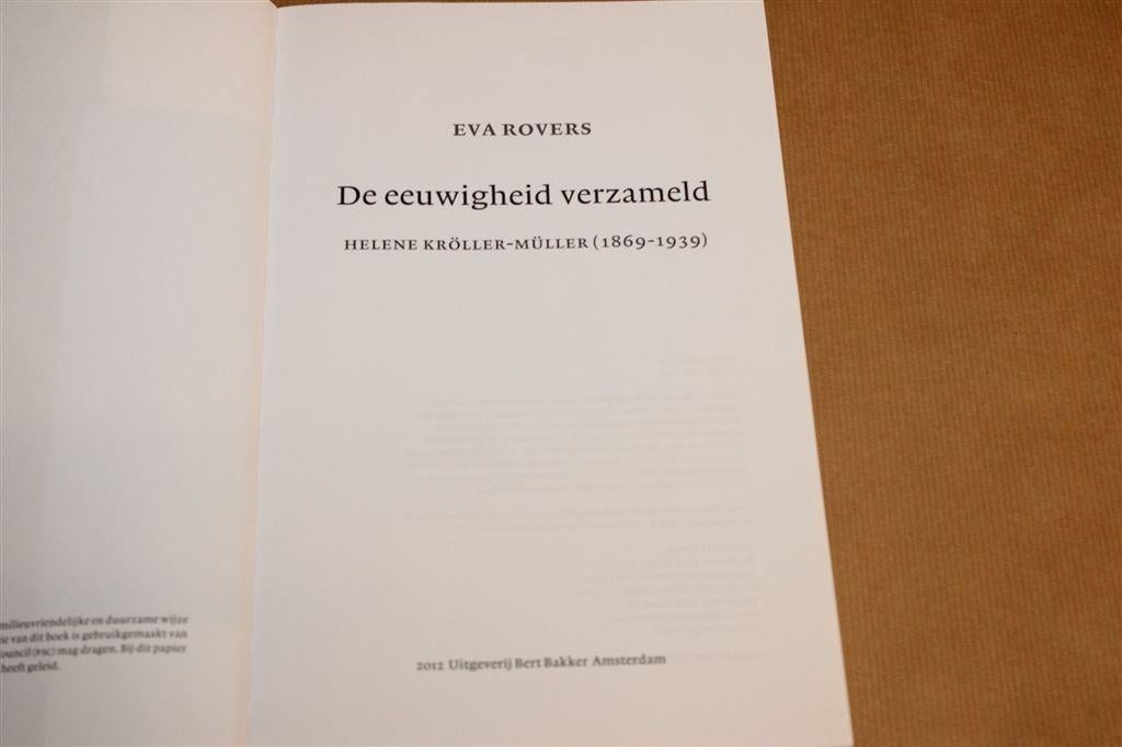 De Eeuwigheid Verzameld — Biografie Kröller-Müller, Boeken, Ophalen of Verzenden, Gelezen, Sport