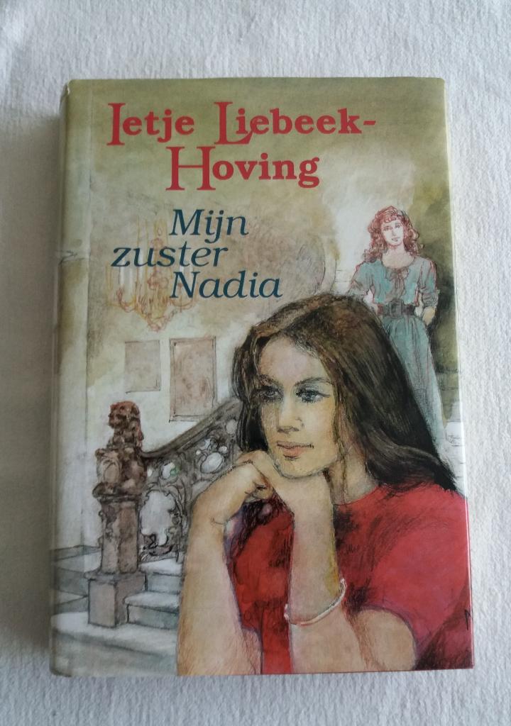 Mijn zuster nadia -ietje liebeek hoving, Boeken, Ophalen of Verzenden, Gelezen