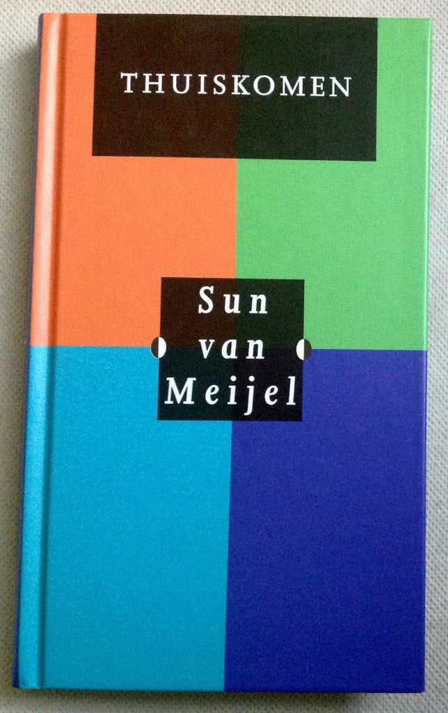 Thuiskomen Sun van Meijel, Verzenden, Gelezen, Sun van Meijel
