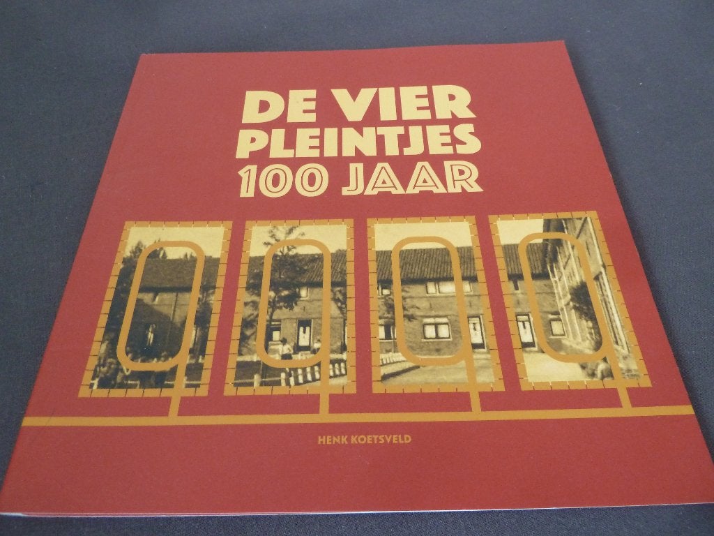 DE VIER PLEINTJES 100 JAAR - HILLEGERSBERG (R'dam)1923-2023, Ophalen of Verzenden, 20e eeuw of later, Nieuw