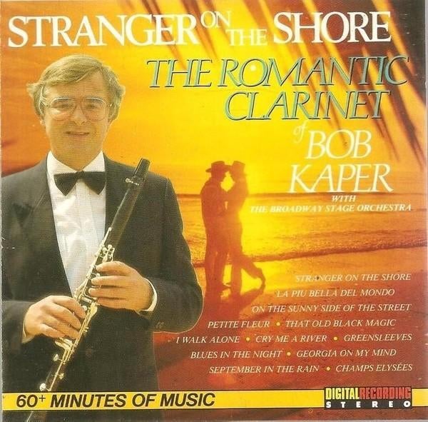 Bob Kaper – Stranger On The Shore: The Romantic Clarinet, Cd's en Dvd's, Cd's | Instrumentaal, Zo goed als nieuw, Verzenden