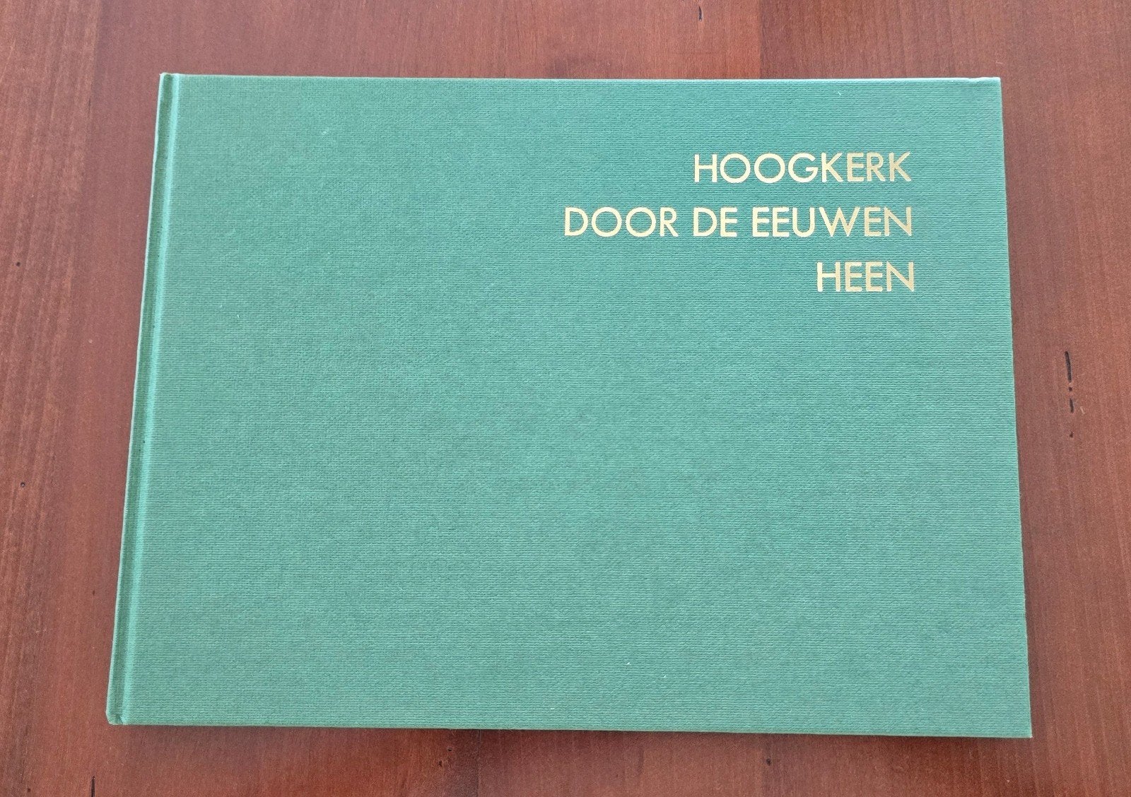 Hoogkerk door de eeuwen heen – Akkerman & Smid – 1976, Ophalen of Verzenden, Gelezen