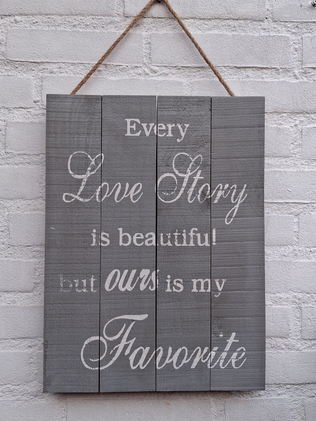Every lovestory is beautiful but ours is my favourite, Verzenden, Rosyviella, Pijls, Rosyviella