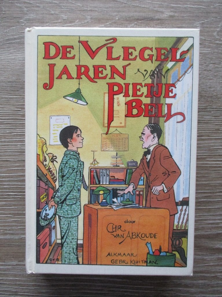 De vlegel jaren van Pietje Bell - Chr. van Abkoude, Ophalen of Verzenden, Gelezen, Fictie algemeen