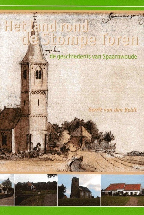 Gerrit van den Beldt - Het land rond de Stompe Toren (De, Ophalen of Verzenden, Zo goed als nieuw