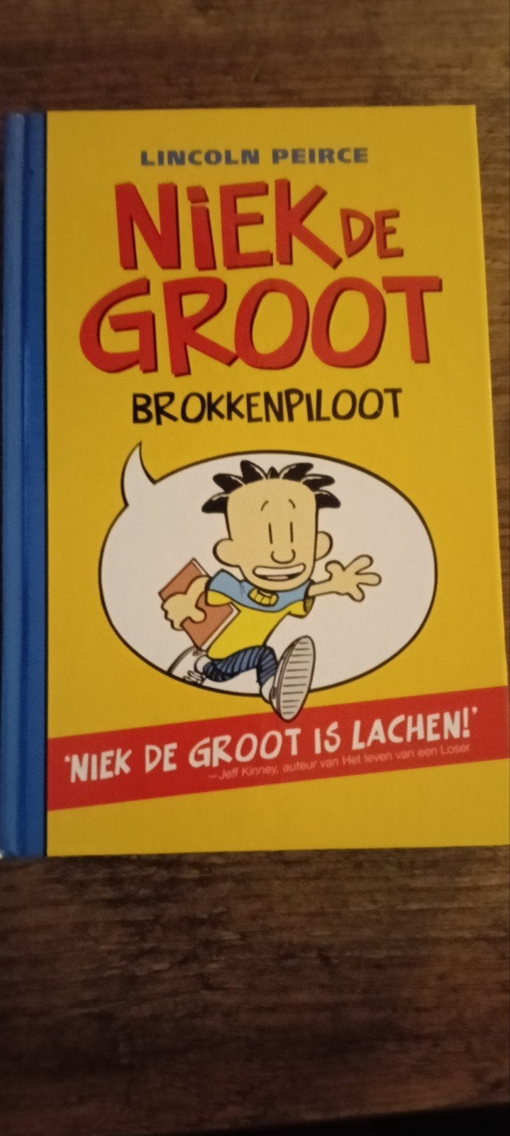Niek de Groot: Brokkenpiloot - Lincoln Peirce, Ophalen of Verzenden, Zo goed als nieuw, Lincoln Peirce, Fictie algemeen