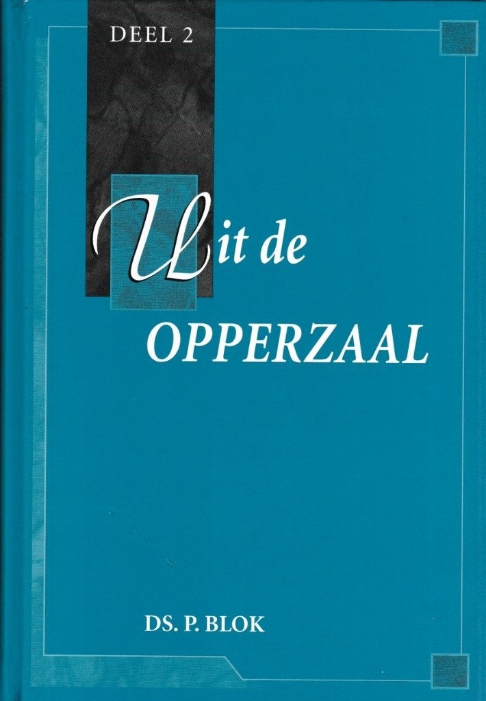 DS.P.BLOK - Uit de OPPERZAAL - DEEL 2, Boeken, Ophalen of Verzenden, Gelezen