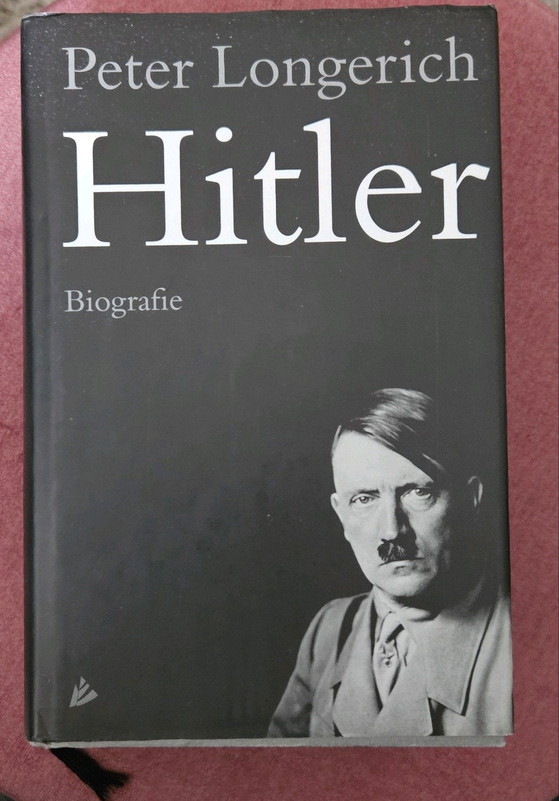 Hitler (Biografie) - Peter Longerich Hardcover zgan, Ophalen, Zo goed als nieuw, Politiek