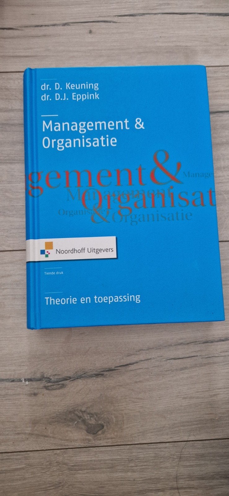 Management & Organisatie - Keuning & Eppink (10e druk), Boeken, Dr. D. Keuning, dr. D.J. Eppink, Zo goed als nieuw, Gamma, HBO