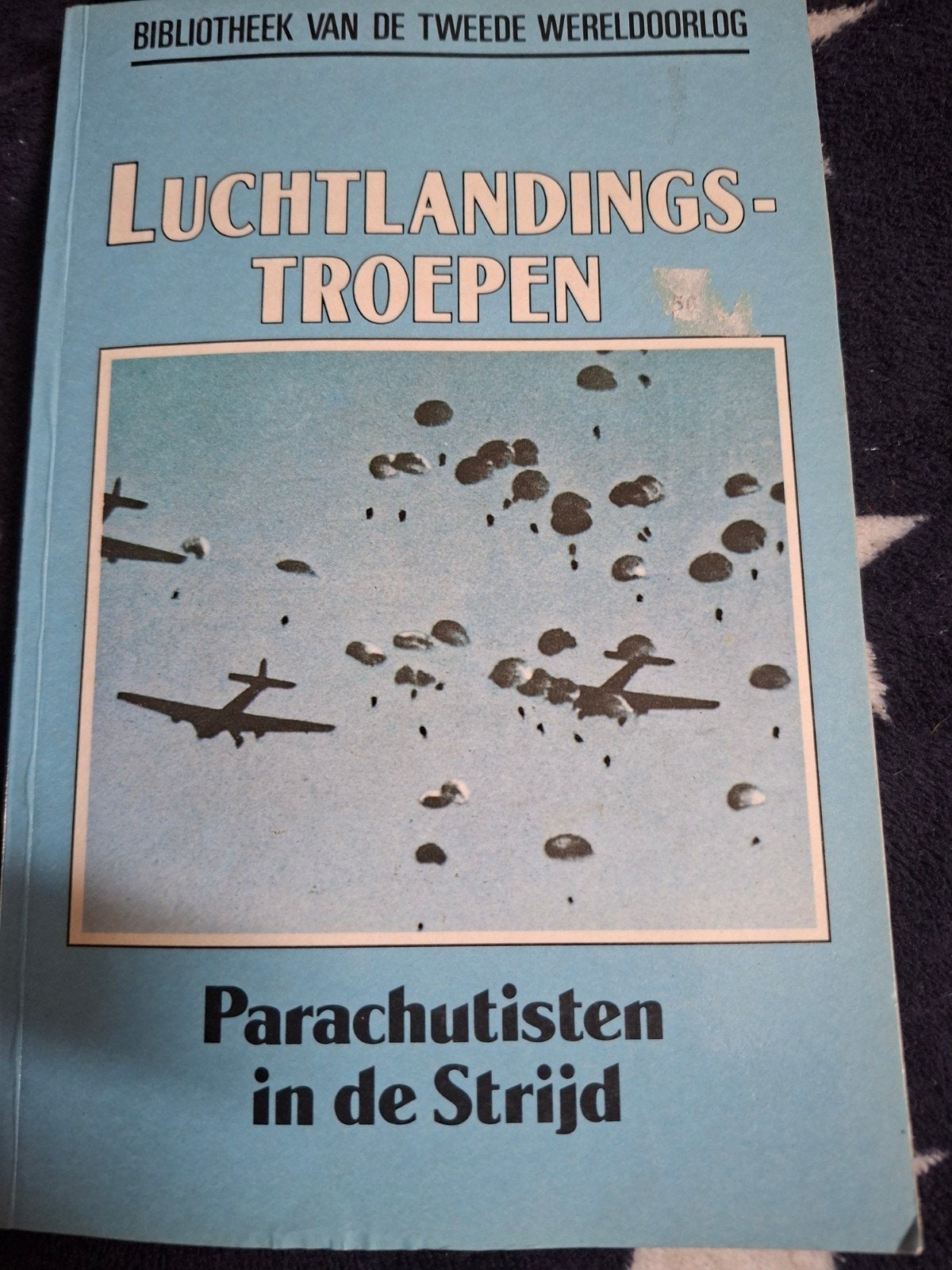 Luchtlandingstroepen: Parachutisten in de Strijd, Boeken, Luchtmacht, Ophalen, Gelezen, Tweede Wereldoorlog
