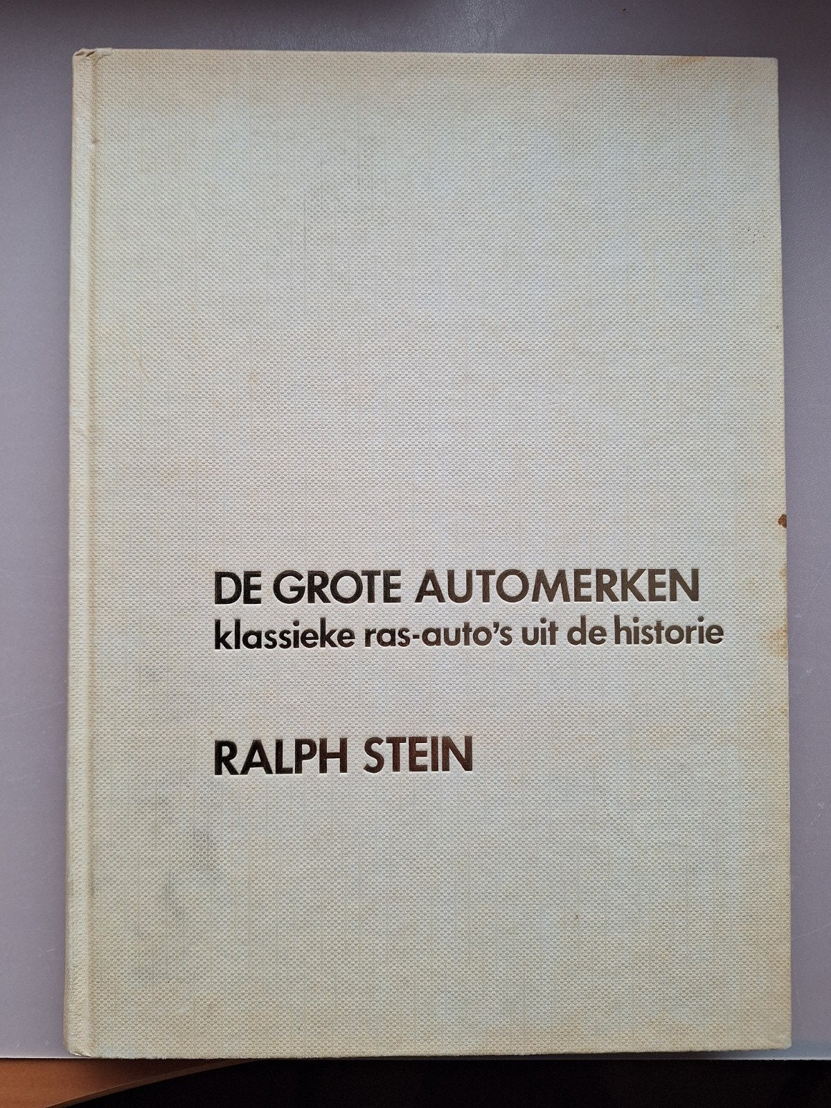 DE GROTE AUTOWERKEN: Klassieke ras-auto's uit de historie, Gelezen, Algemeen, Ophalen of Verzenden, Ralph Stein