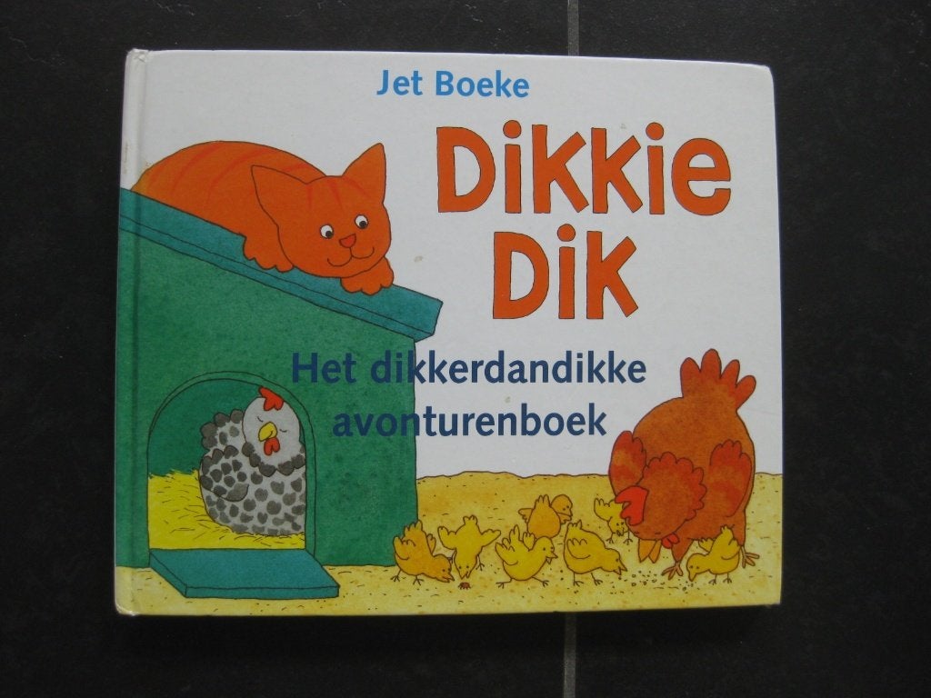 Dikkie Dik, dikkerdandikke avonturenboek, Jet Boeke, Gelezen, 5 of 6 jaar, Jongen of Meisje, Ophalen of Verzenden