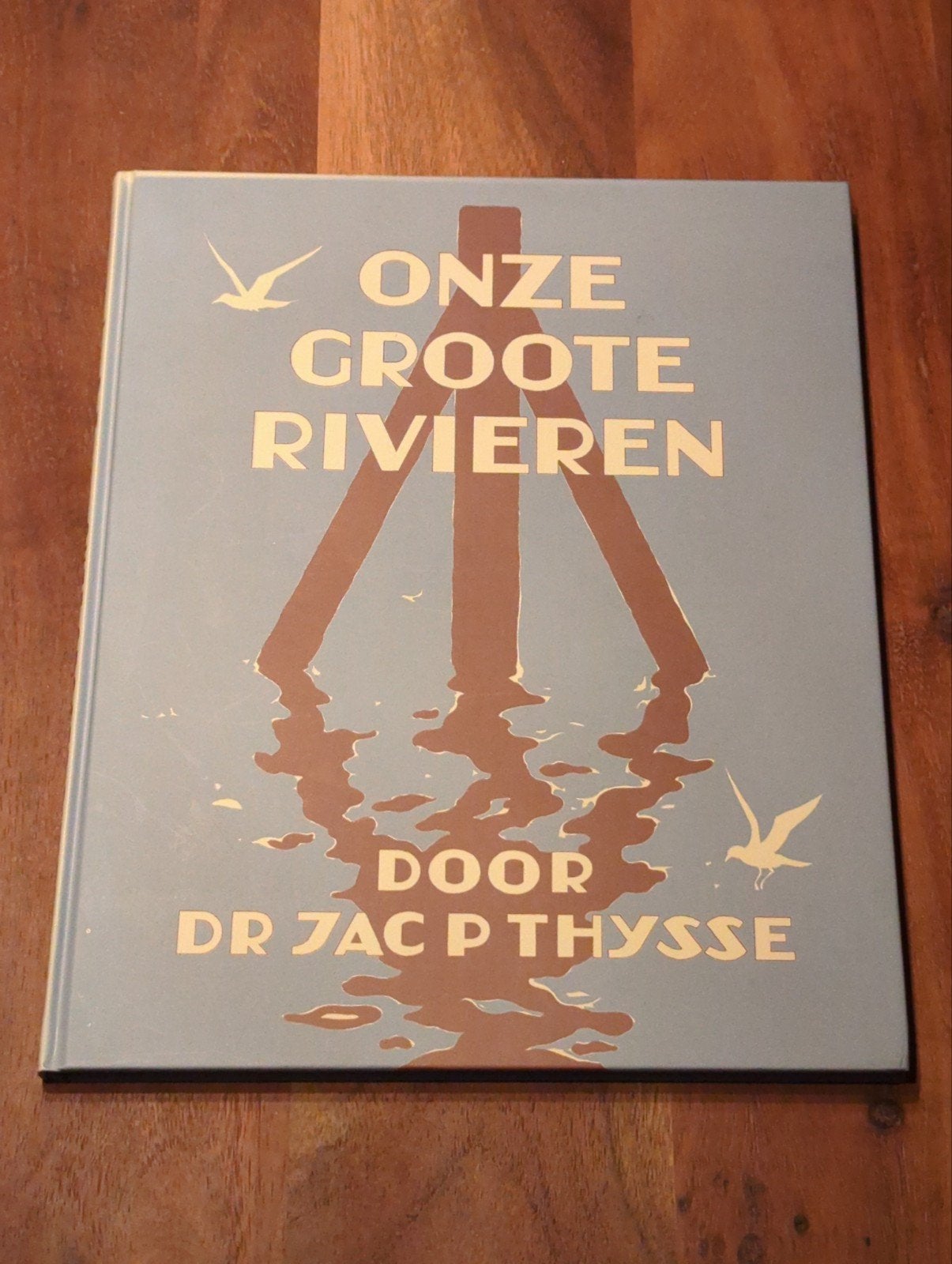 Onze Groote Rivieren - Dr. Jac. P. Thijsse, Ophalen of Verzenden, Gelezen, Natuur algemeen, Dr. Jac. P. Thijsse
