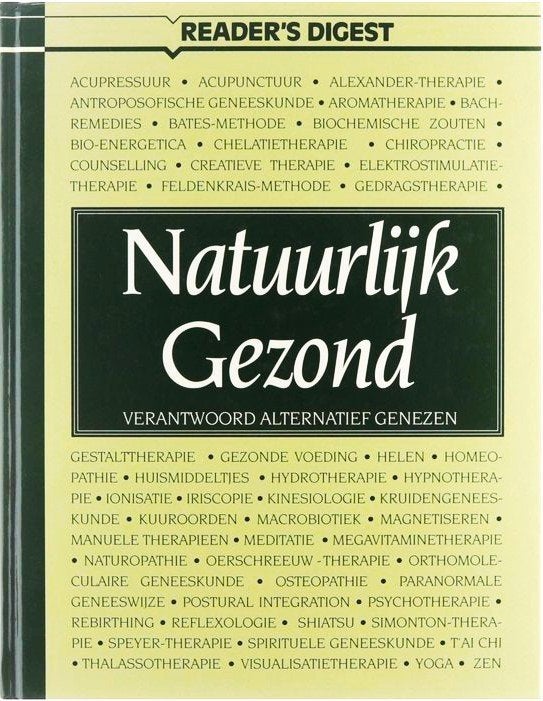 Natuurlijke gezondheid - Verantwoord alternatief genezen, Ophalen of Verzenden, Zo goed als nieuw, Overige onderwerpen, Instructieboek