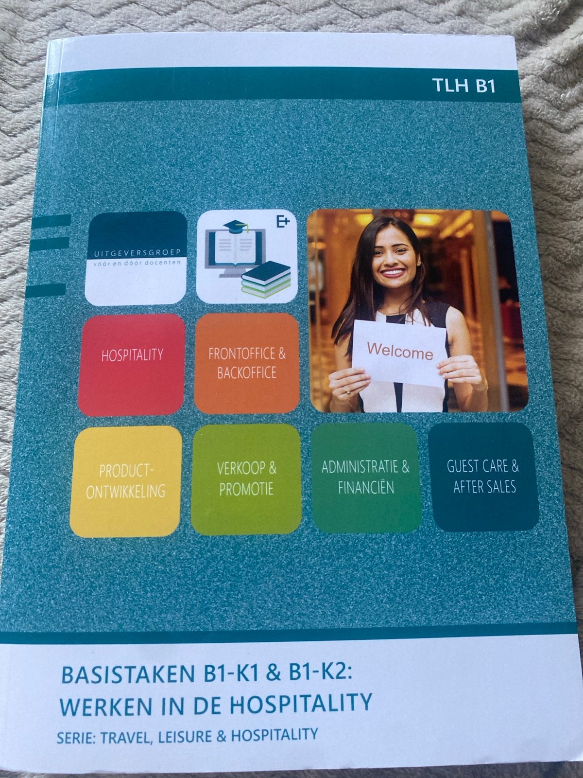 Basistaken B1-K1 & B1-K2: Werken in de Hospitality, Ophalen of Verzenden, Zo goed als nieuw, MBO