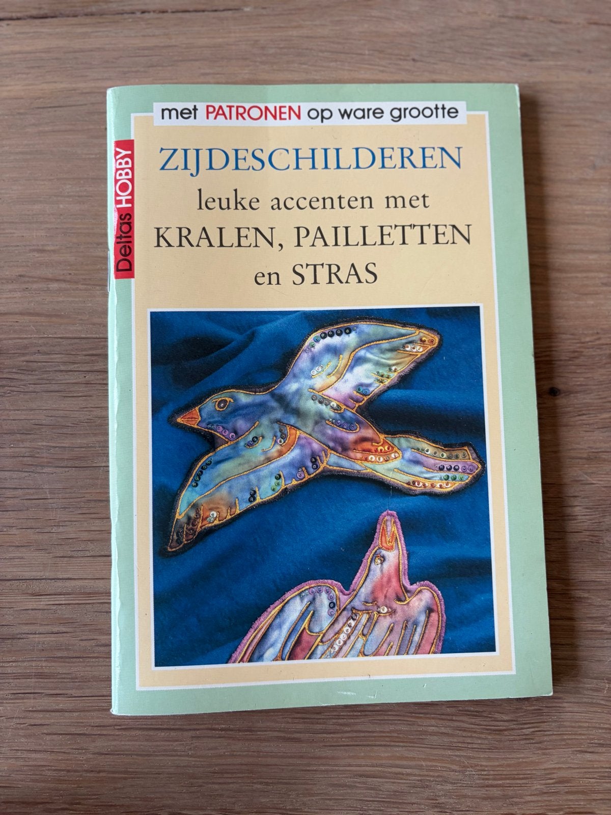 Zijdeschilderen: Leuke accenten met kralen, pailletten en st, Boeken, Ophalen of Verzenden, Nieuw, Overige onderwerpen
