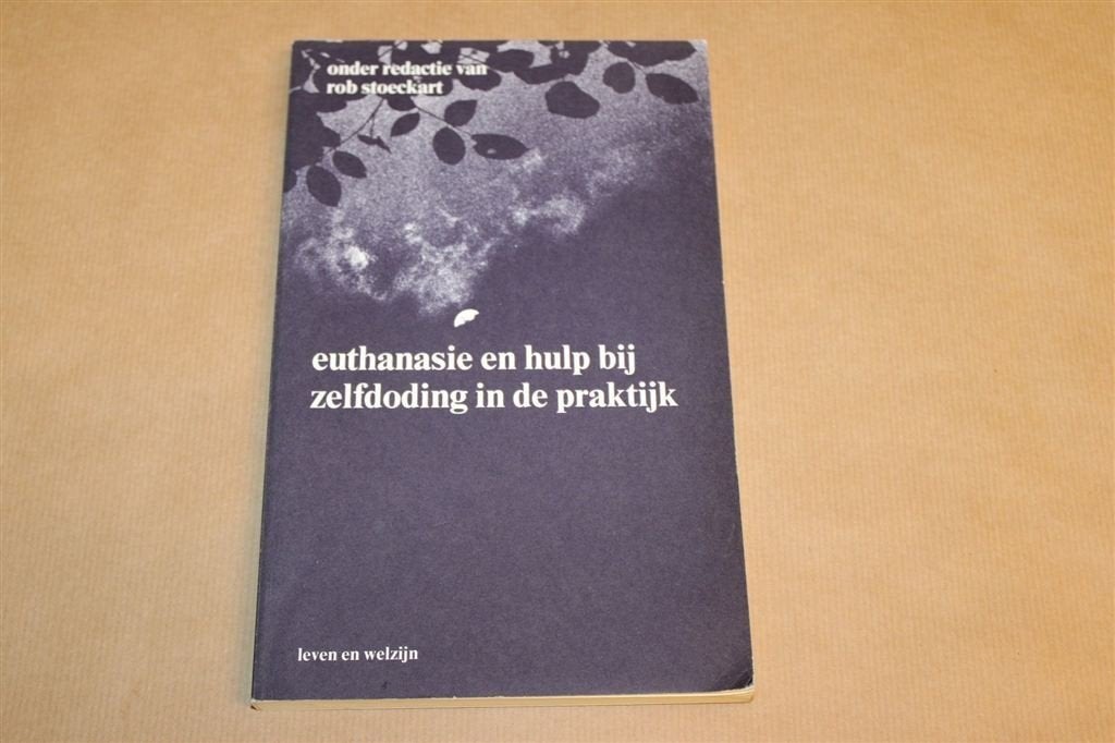 Euthanasie en Hulp bij Zelfdoding in de Praktijk 1984, Ophalen of Verzenden, Gelezen