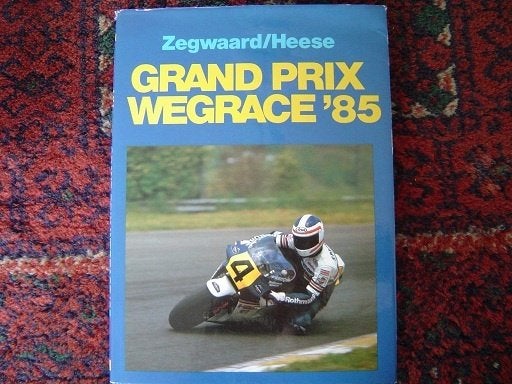 Grand Prix Wegrace 1985 by Zegwaard Heese, Ophalen of Verzenden, Gelezen