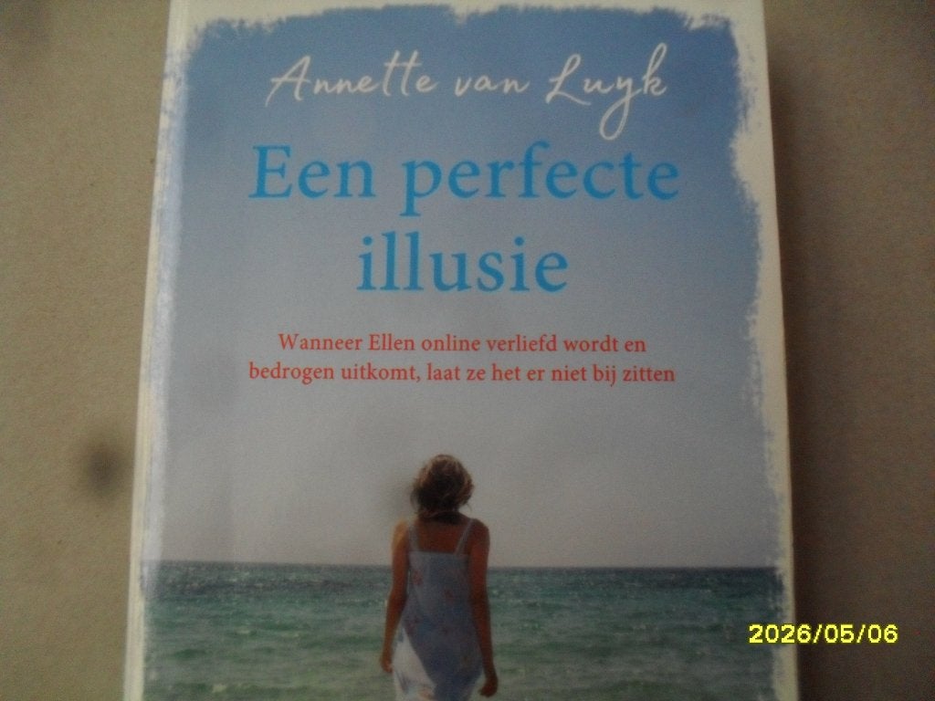 Een perfecte Illusie van Annette van Luik, zeer goede staat, Ophalen of Verzenden, Zo goed als nieuw, Annette van Luijk, Nederland