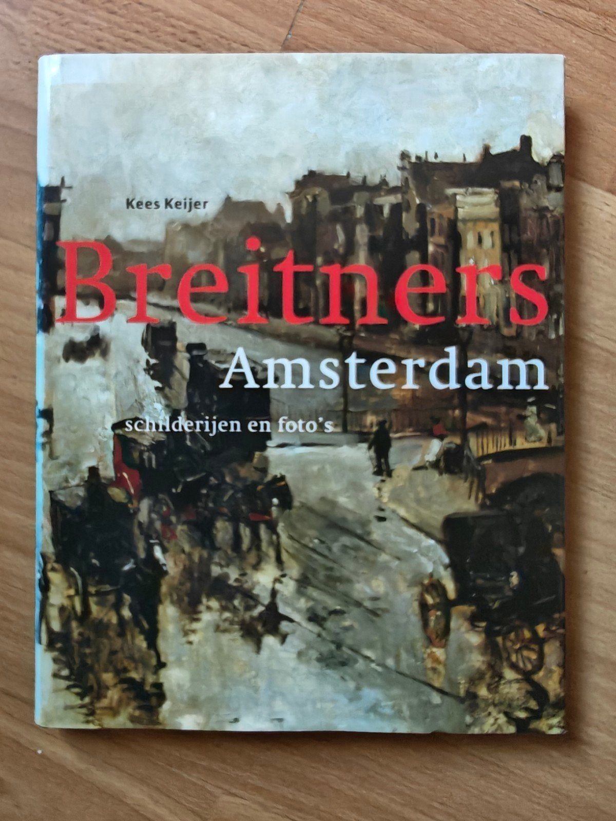 Breitners Amsterdam - Schilderijen en foto's (als nieuw), Ophalen of Verzenden, Zo goed als nieuw, Schilder- en Tekenkunst