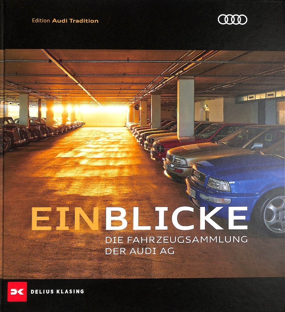 Einblicke Die Fahrzeugsammlung der Audi AG, Boeken, Verzenden, Audi, Nieuw, Sefan Warter/Ralf Friese