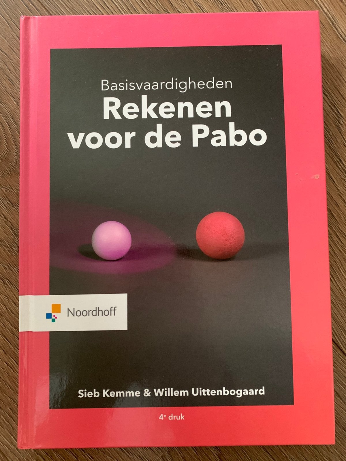 Sieb Kemme - Basisvaardigheden Rekenen voor de Pabo, Sieb Kemme; Willem Uittenbogaard, Ophalen of Verzenden, Zo goed als nieuw