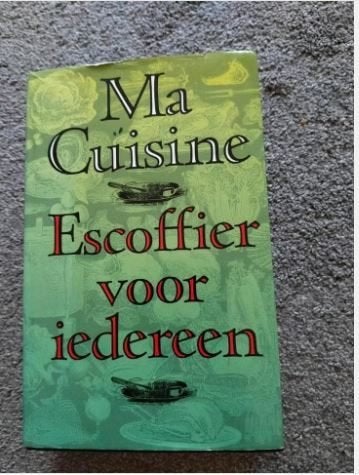 Ma Cuisine Escoffier voor iedereen, Boeken, Kookboeken, Ophalen of Verzenden, Zo goed als nieuw, Auguste Escoffier, Europa