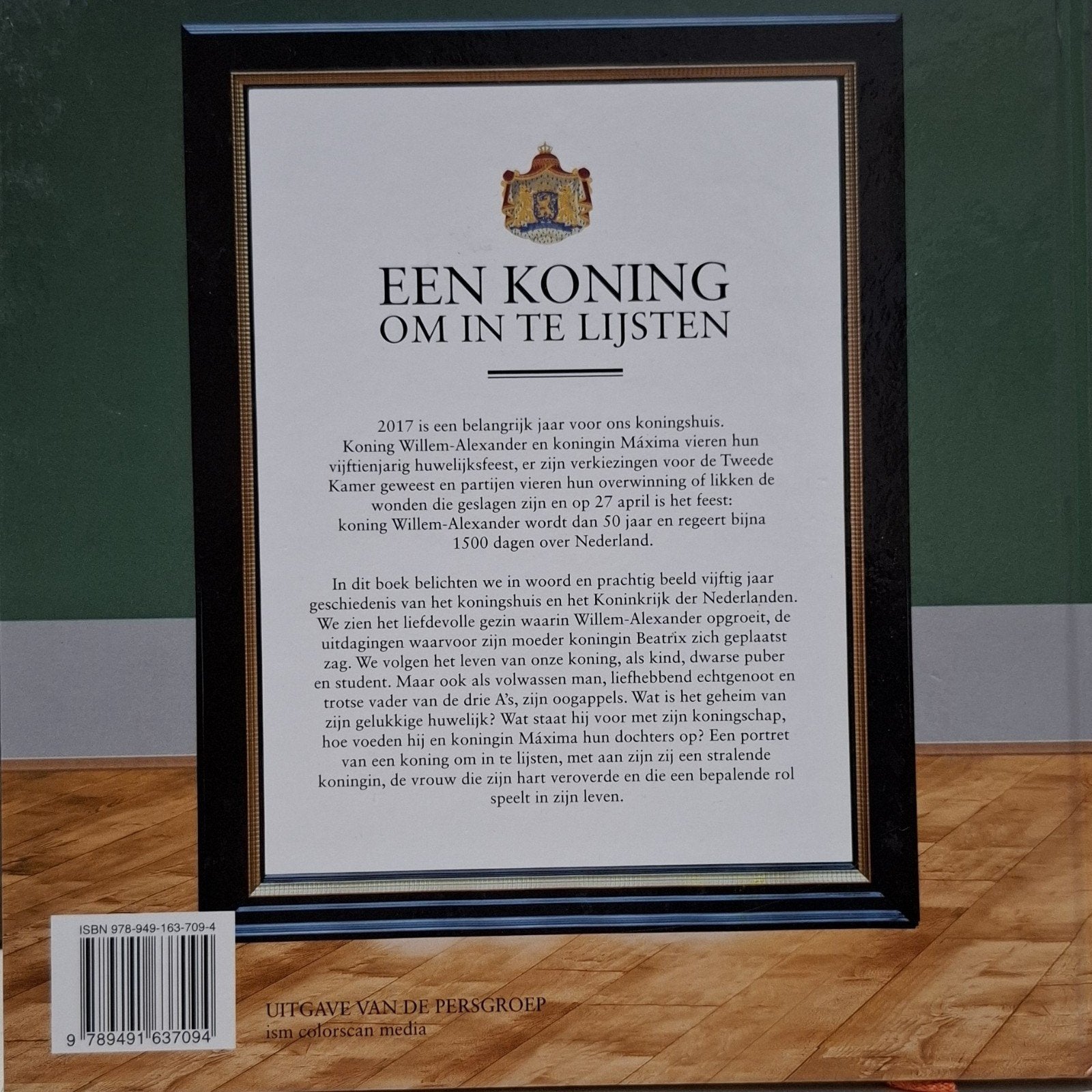 Willem Alexander: Een koning om in te lijsten - ZGAN boek, Ophalen of Verzenden, Zo goed als nieuw