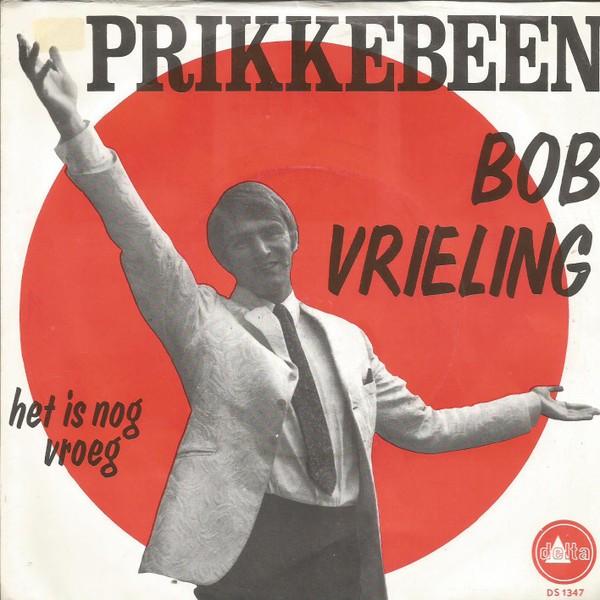 Bob Vrieling - Prikkenbeen, Gebruikt, Verzenden, 7 inch, Single