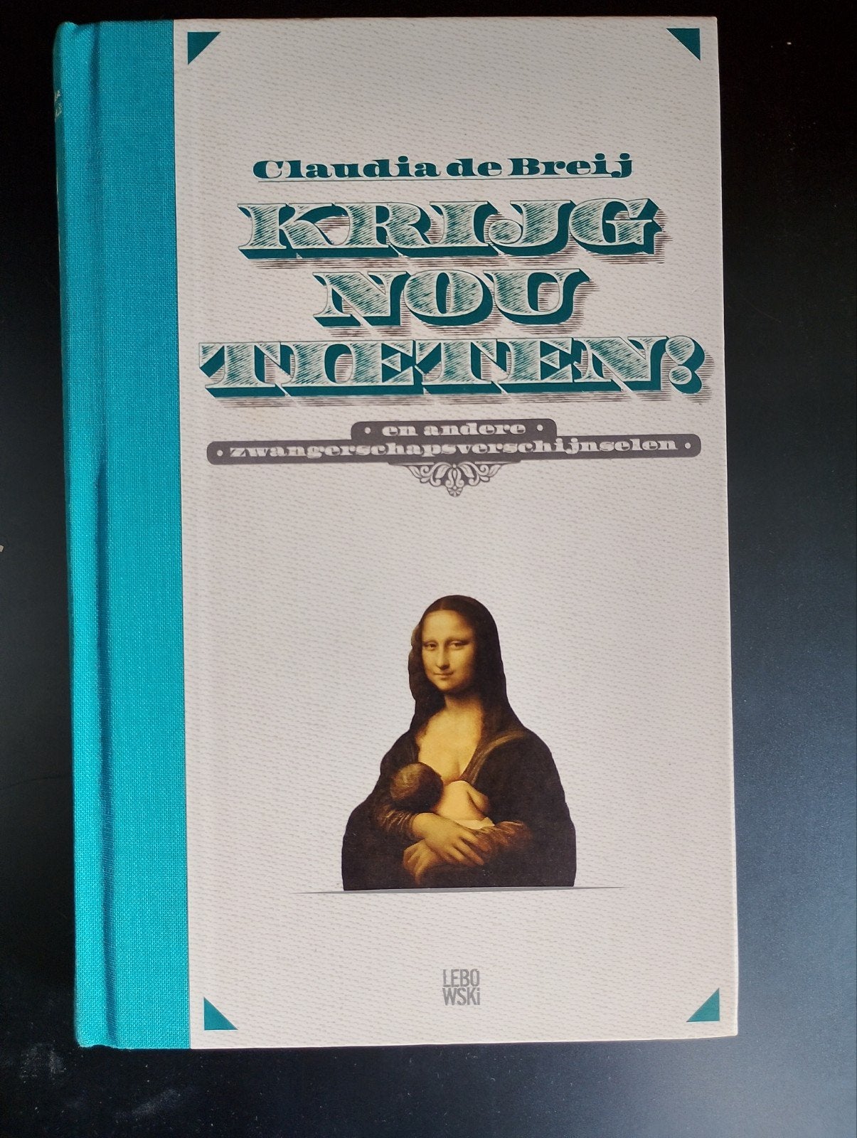 Claudia de Breij - Krijg nou tieten!, Ophalen of Verzenden, Zo goed als nieuw, Claudia de Breij