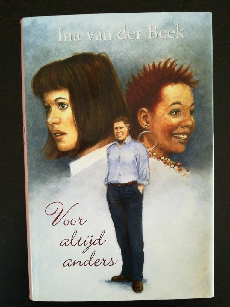 Ina van der Beek - Voor altijd anders, Boeken, Streekboeken en Streekromans, Gelezen, Noord-Brabant, Ophalen of Verzenden, Ina van der Beek
