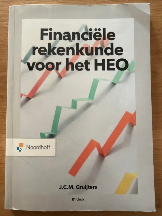 Financiële rekenkunde voor het HEO - J.C.M. Gruijters, Gelezen, J.C.M. Gruijters, Beta, HBO